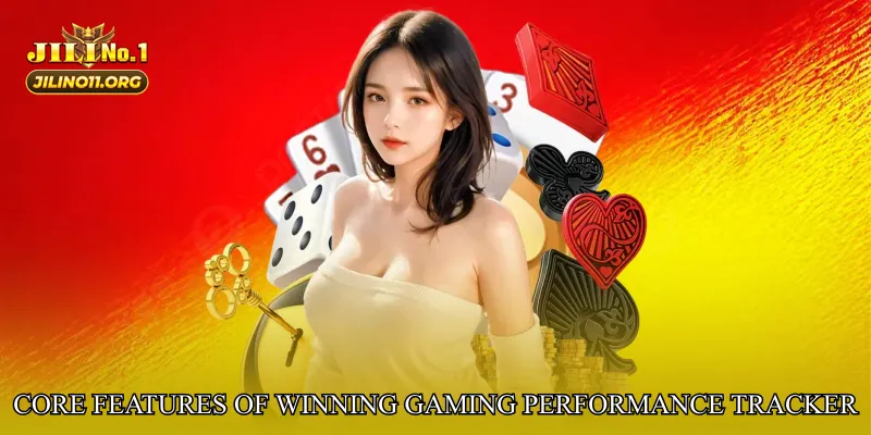 Core Features of Winning Gaming Performance Tracker