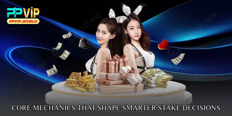Core Mechanics That Shape Smarter Stake Decisions