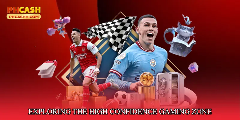 Exploring the High Confidence Gaming Zone