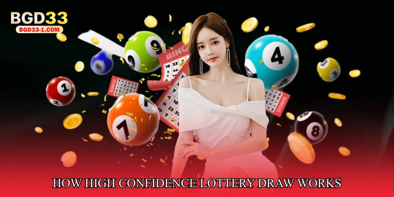 How High Confidence Lottery Draw Works