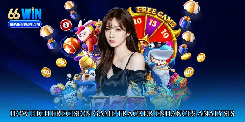 How High Precision Game Tracker Enhances Game Analysis