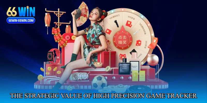 The Strategic Value of High Precision Game Tracker
