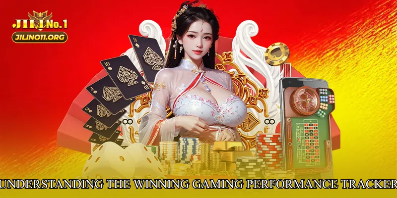 Understanding the Winning Gaming Performance Tracker