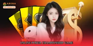 Online poker championship game