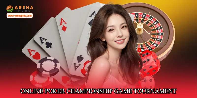 Online poker championship game tournament structure