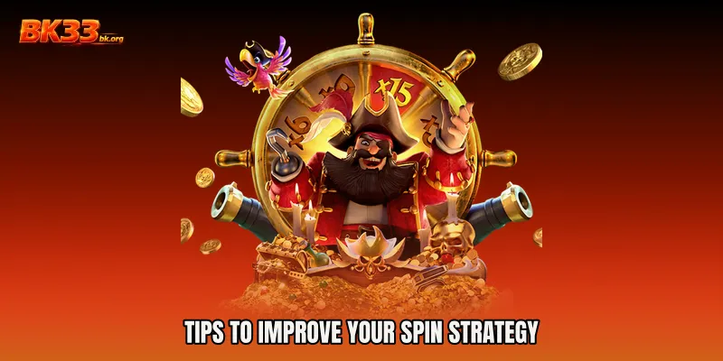 Tips to Improve Your Spin Strategy