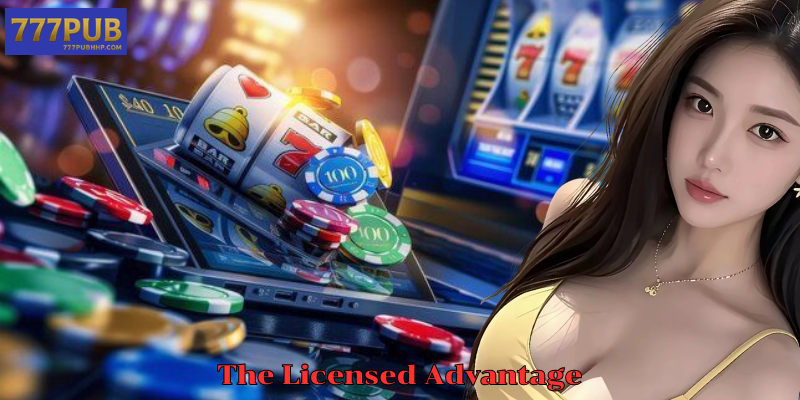 The Licensed Advantage